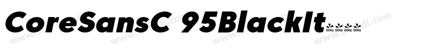 CoreSansC 95BlackIt字体转换